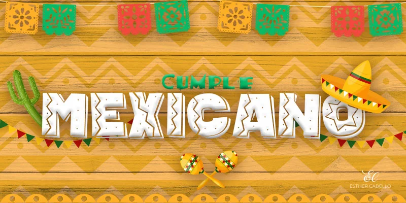 Cumple Mexicano
